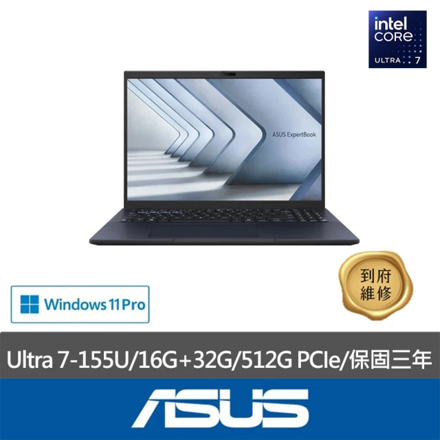 ASUS 華碩 特仕款 16吋AI商務筆電(Expertbook B3604CM/Core Ultra 7 155U/16G+32G/512G PCIe/W11P)