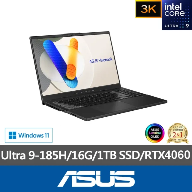 【ASUS】微軟M365一年組★15.6吋Ultra 9 RTX4060輕薄筆電(Vivobook Pro N6506MV/Ultra 9-185H/16G/1TB/W11)