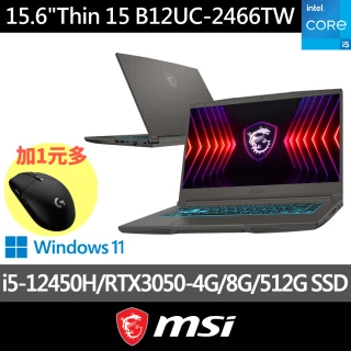 +1元 G304電競滑鼠★【MSI】15.6吋 i5 RTX3050電競筆電(Thin 15/i5-12450H/8G/512G/W11/B12UC-2466TW)