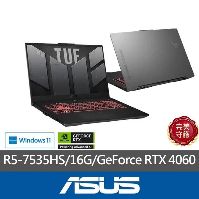 【ASUS】後背包/滑鼠組★17.3吋R5 RTX4060電競筆電(TUF Gaming FA707NV/R5-7535HS/16G/512G/RTX4060/W11)