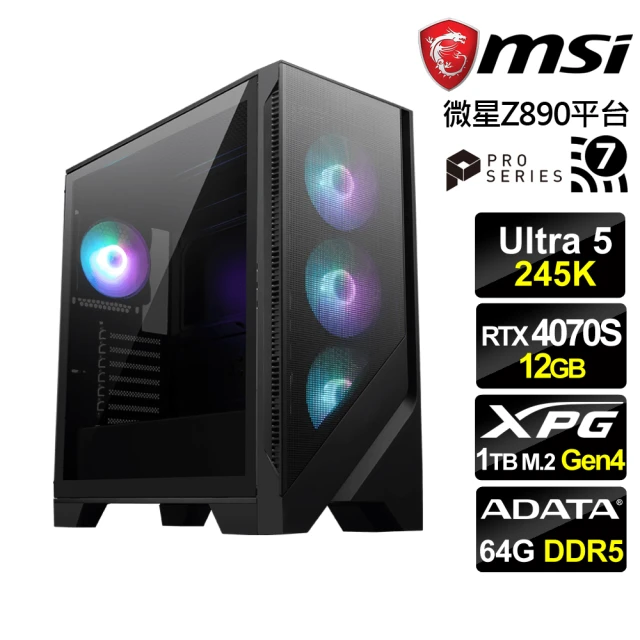 微星平台 Ultra 5十四核RTX 4070S{劍龍}電競機(Ultra 5 245K/Z890/64G D5/1TB/WiFi7)