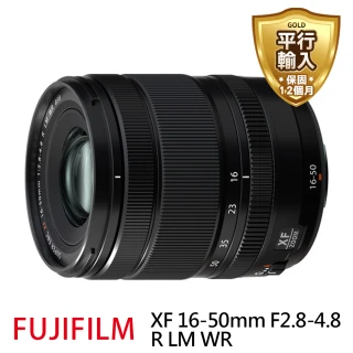 【FUJIFILM 富士】XF 16-50mm F2.8-4.8 R LM WR 廣角變焦 拆鏡(平行輸入)