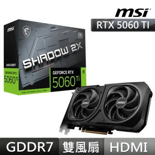 【MSI 微星】GeForce RTX 5060 Ti 16G SHADOW 2X OC PLUS顯示卡