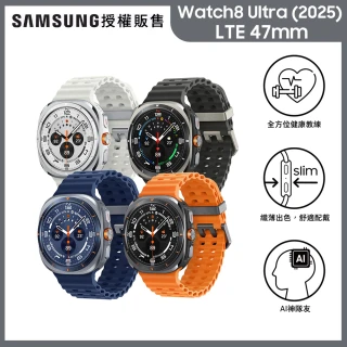 【Samsung 三星】Galaxy Watch Ultra 2025 LTE 47mm智慧手錶(L705F 加價購)