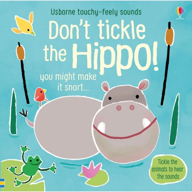 Don’t Tickle the Hippo! （硬頁觸摸音效書）