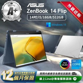 【ASUS 華碩】A+級福利品 14吋 翻轉觸控筆電(Zenbook 14 Flip OLED UP3404VA/i5-1340P/16G/512GB/W11)