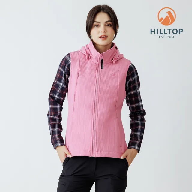 【Hilltop 山頂鳥】超潑水保暖彈性刷毛背心 女款 粉紅｜PH25XF95ECF0