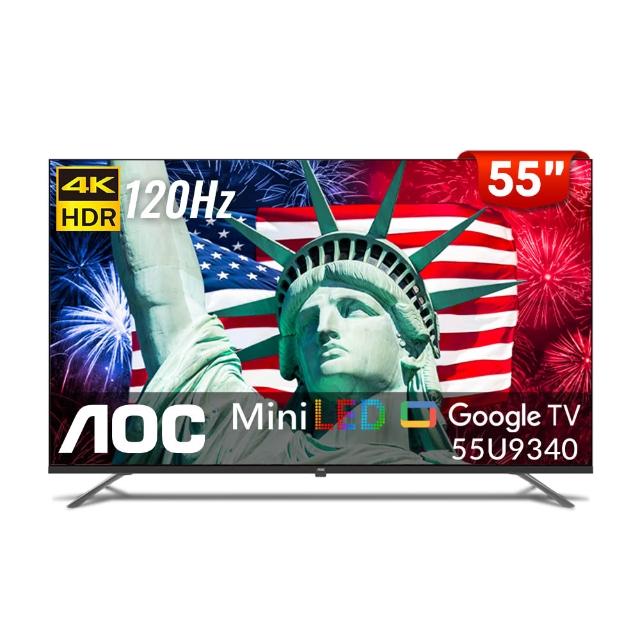 QD Mini LED面板120Hz 更新率廣域色彩 93%色域 AOC 55型 4K MiniLED QLED 120Hz Google TV 量子點智慧顯示器 55U9340 (不含安裝) - AOC, QD Mini LED面板 120Hz 更新率 廣域色彩 93%色域, 找AOC 55型 4K MiniLED QLED 120Hz Google TV 量子點智慧顯示器 55U9340 (不含安裝) AOC 55U9340
