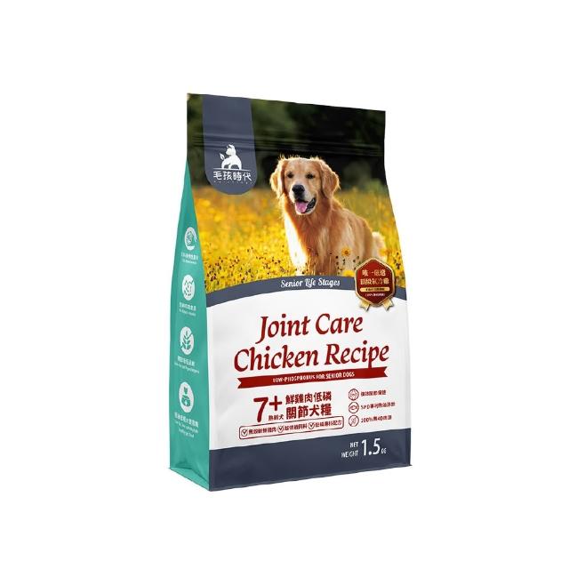 【毛孩時代】7+鮮雞肉低磷關節犬糧1.5kgx1包(關節保健/老犬飼料/狗飼料/無穀狗糧)