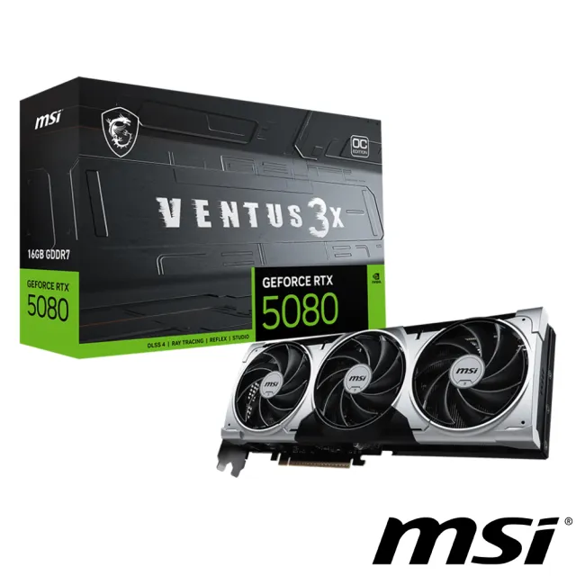 【MSI 微星】GeForce RTX 5080 16G VENTUS 3X OC 顯示卡