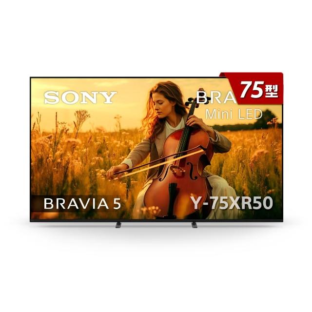 【SONY 索尼】BRAVIA 5 75型 XR Mini LED 4K HDR Google TV 顯示器(Y-75XR50)