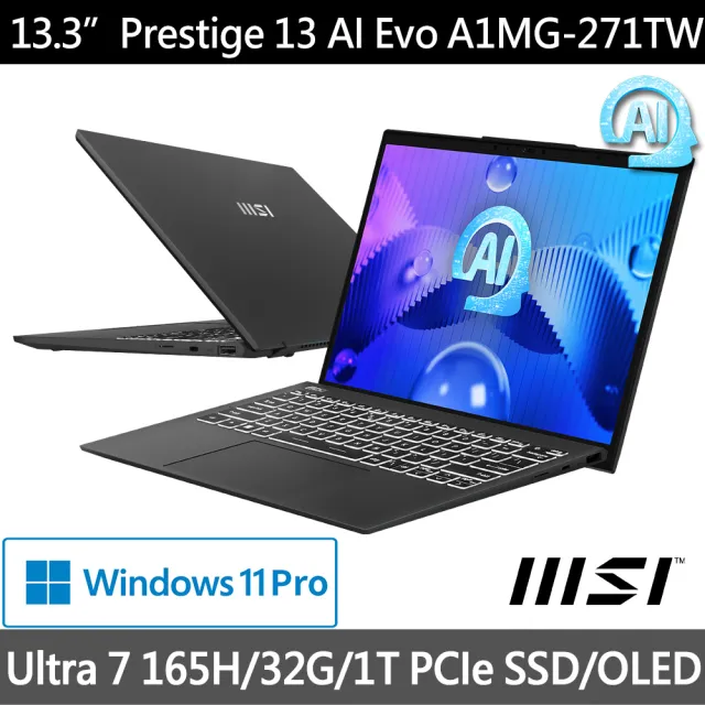 【MSI 微星】13吋Ultra 7 165H輕薄AI Evo商務筆電(Prestige 13 AI Evo/32G/1T SSD/Win11Pro/A1MG-271TW)