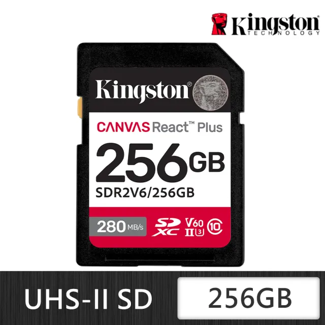 【Kingston 金士頓】Canvas React Plus SDXC UHS-II 280R/150W V60 256GB 記憶卡(SDR2V6/256GB)