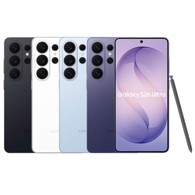 【Samsung 三星】Galaxy S26 Ultra 5G 6.9吋(12G/256G/Snapdragon 8 Elite Gen 5/2億鏡頭畫素/AI手機)