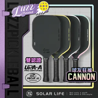 【Luzz】Cannon 加農砲PRO級雙認證匹克球拍 Paddle 碳纖維 USAPA認證 UPA-A認證 小小兵球拍 比賽球拍