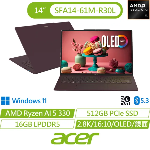 【Acer 宏碁】14吋Ryzen AI 5 3K OLED輕薄AI筆電-勃根地紅(Swift Air/SFA14-61M-R30L/R5-330/16G/512G/W11)